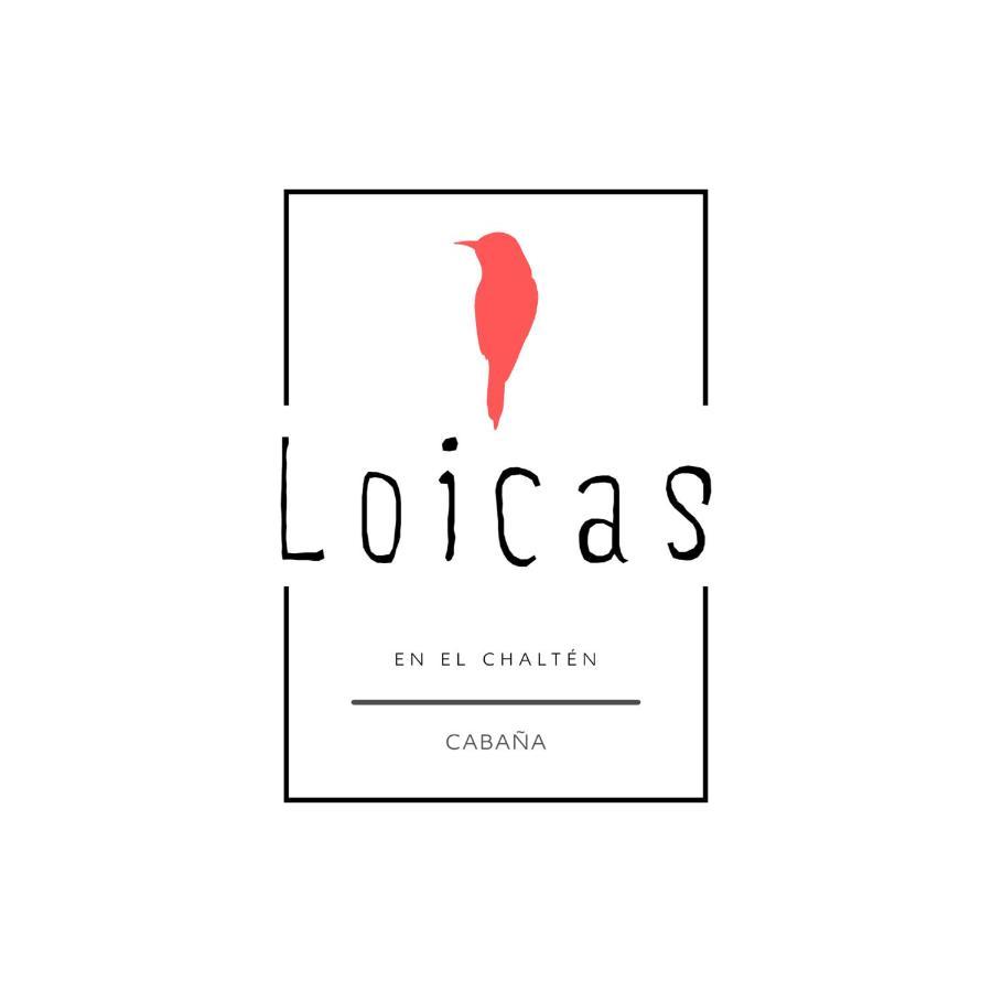 Loicas En El Chalten - Cabana Extérieur photo
